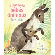 Livre Le monde des bébés animaux  par Editions Kimane