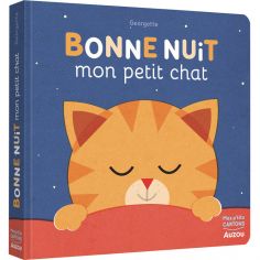 Bonne nuit mon petit chat ! - Auzou Editions