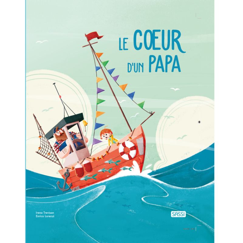 Livre Le coeur d'un papa Sassi Junior