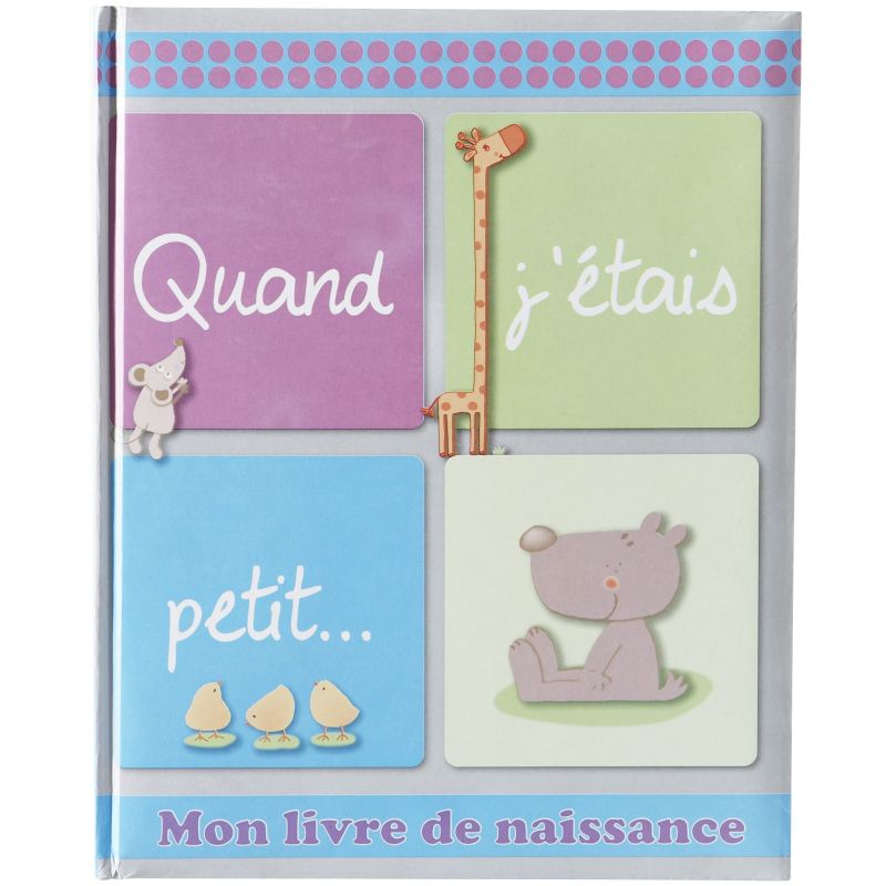 Livre de naissance Quand j'étais petit bleu (48 pages) Domiva
