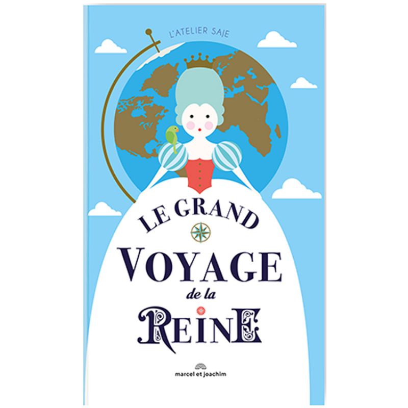 Livre Le grand voyage de la Reine Marcel et Joachim