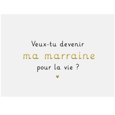 Carte demande Veux-tu devenir ma marraine pour la vie?