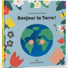Livre Bonjour la terre ! - Marcel et Joachim