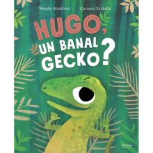 Livre Hugo, un banal gecko ?  par Editions Kimane