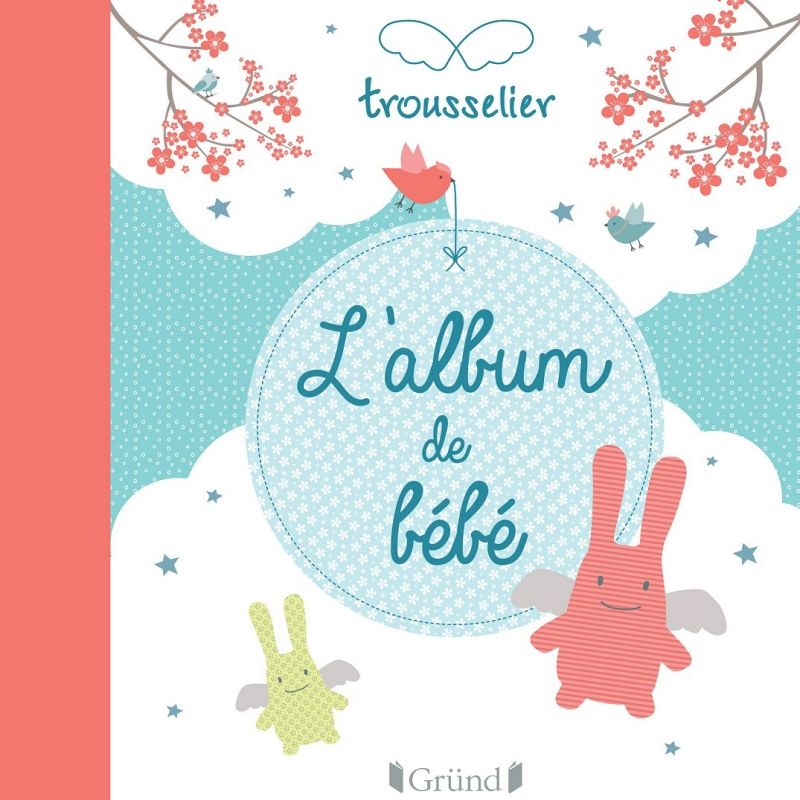 L'album de bébé Trousselier