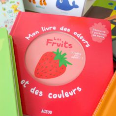 Mon livre des odeurs et des couleurs - les fruits
