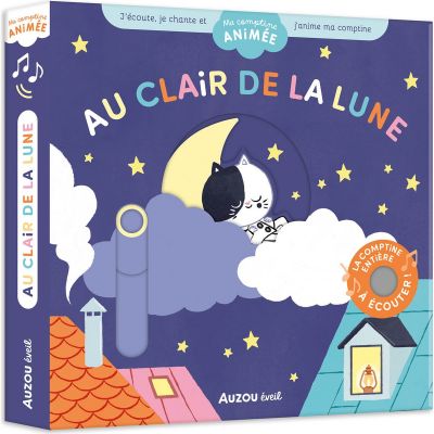 Livre sonore Ma comptine animée - Au clair de la lune  par Auzou Editions