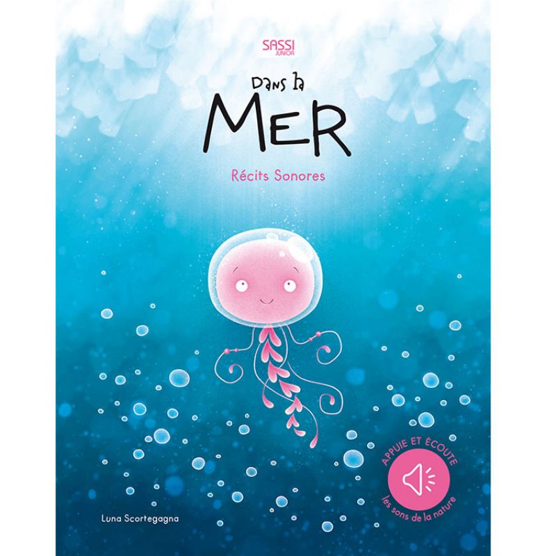Livre sonore Dans la mer Sassi Junior