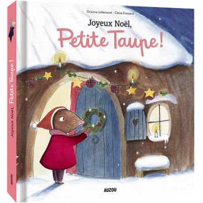 Livre à toucher Joyeux Noël, Petite Taupe ! Auzou Editions