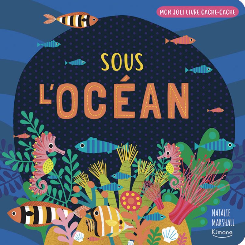 Livre cache-cache Sous l'océan Editions Kimane