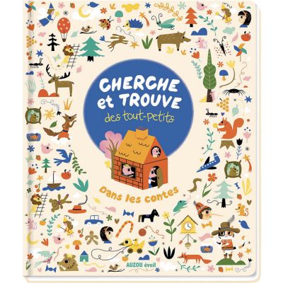 Livre Cherche et trouve des tout-petits - Dans les contes - Reconditionné Auzou Editions