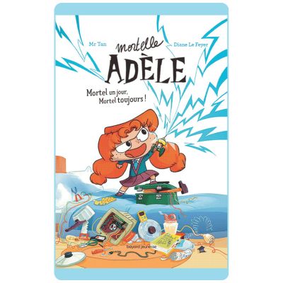 Carte Mortelle Adèle Mortel un jour Mortel toujours Yoto