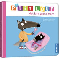 Livre P'tit loup devient grand frère - Auzou Editions