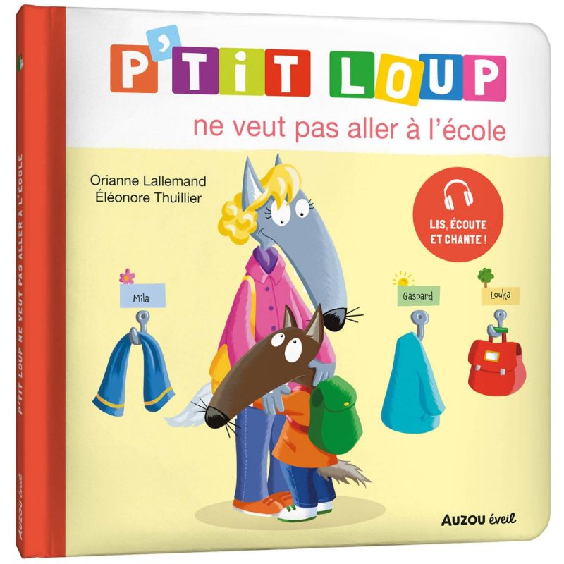 P'tit Loup ne veut pas aller à l'école Auzou Editions