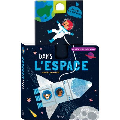 Livre Mon joli livre cache-cache - Dans l'espace  par Editions Kimane