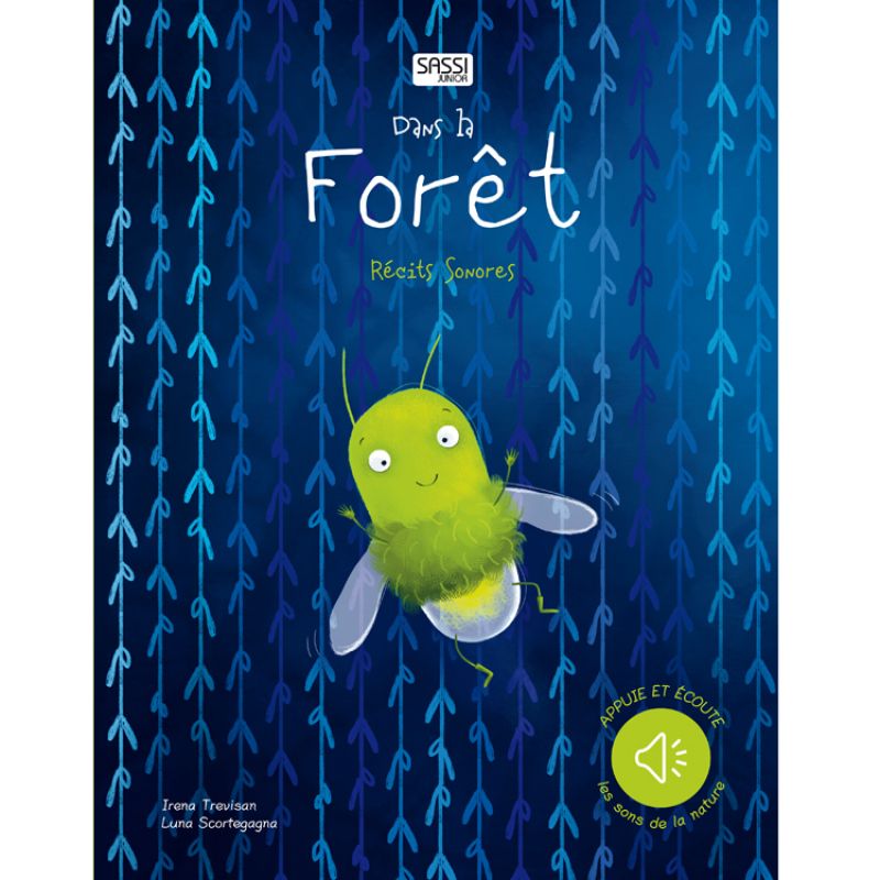 Livre sonore Dans la Forêt Sassi Junior