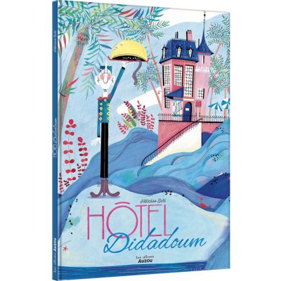 Livre Hôtel Didadoum Auzou Editions