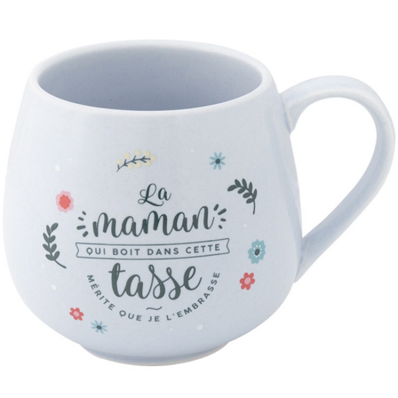 Mug La Maman Qui Boit Dans Cette Tasse Merite Que Je